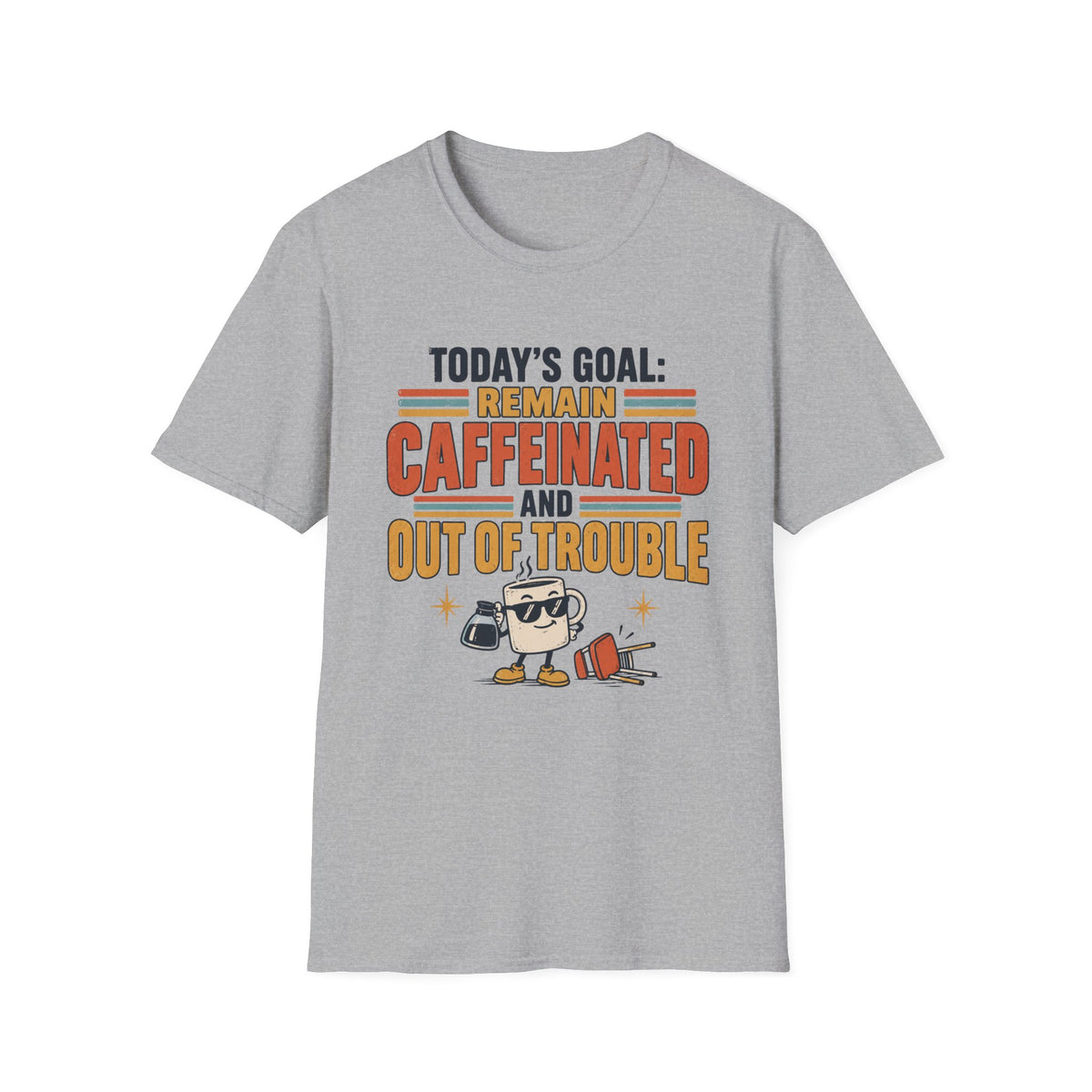 Remain Caffeinated T-Shirt