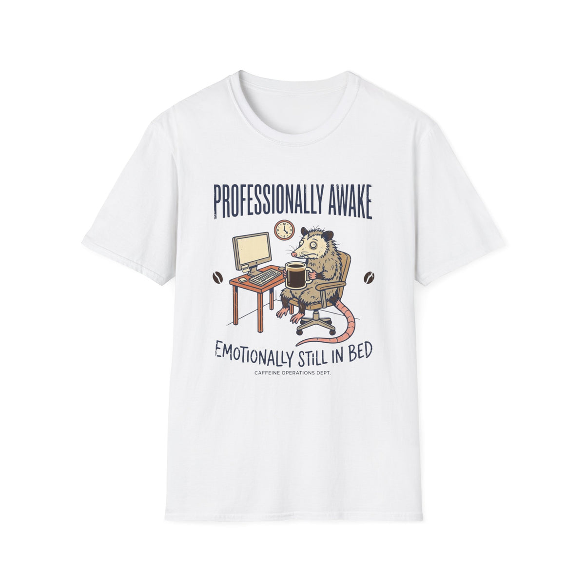 Professionally Awake T-Shirt