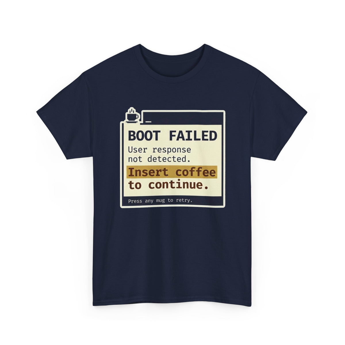 Boot Failed T‑Shirt