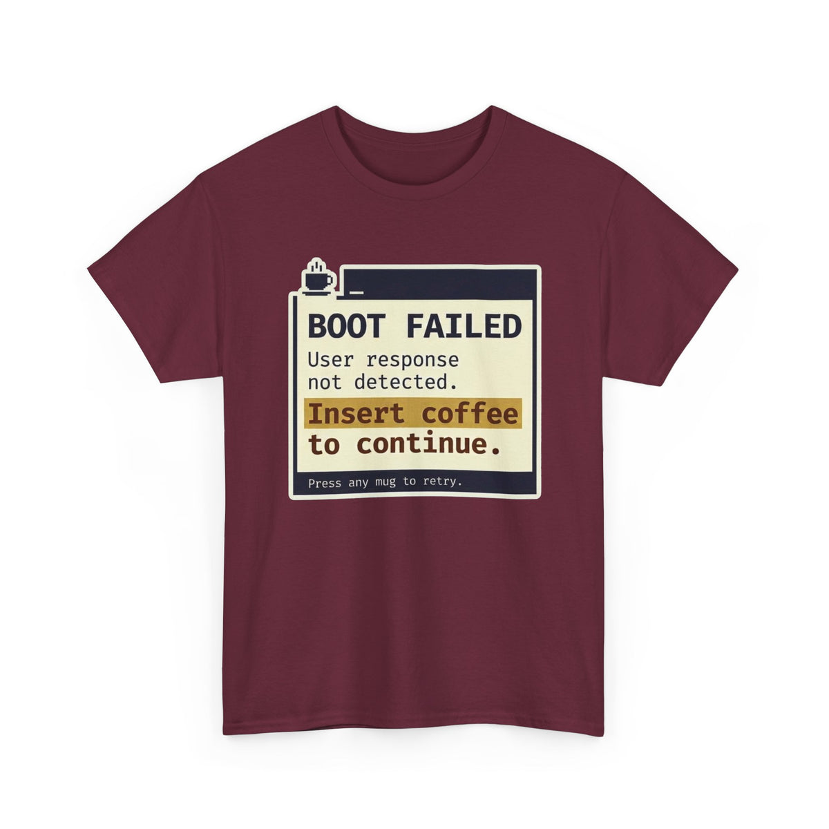 Boot Failed T‑Shirt