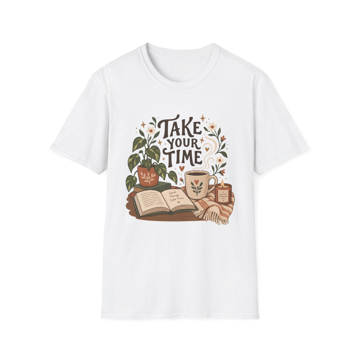 Take Your Time T-Shirt