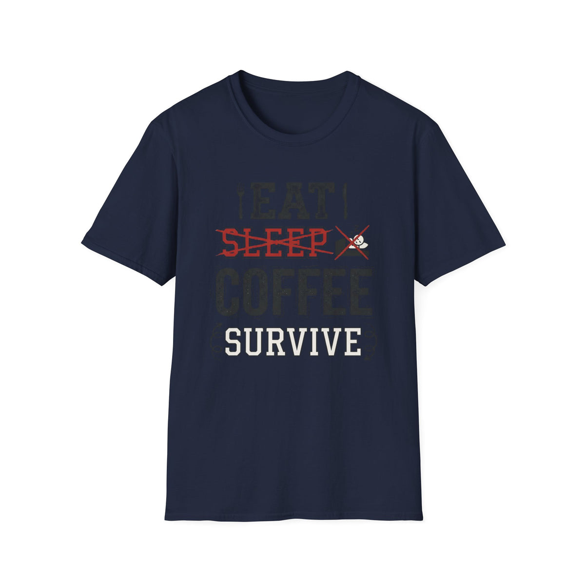 Coffee Survive T-Shirt