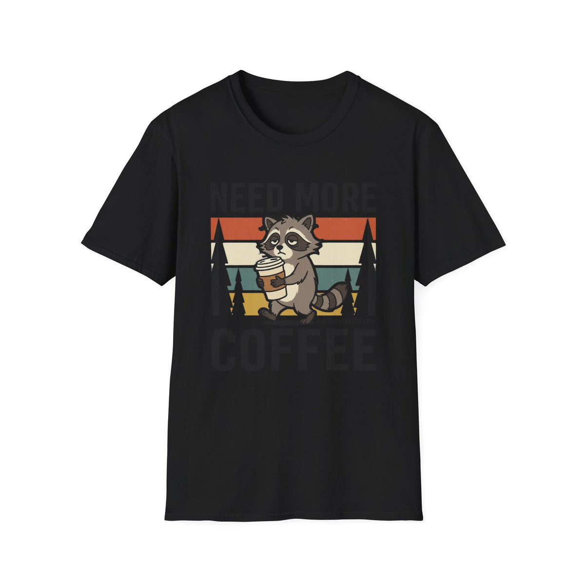 Need More Coffee T-Shirt