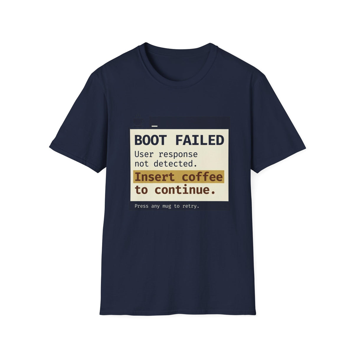 Boot Failed T-Shirt