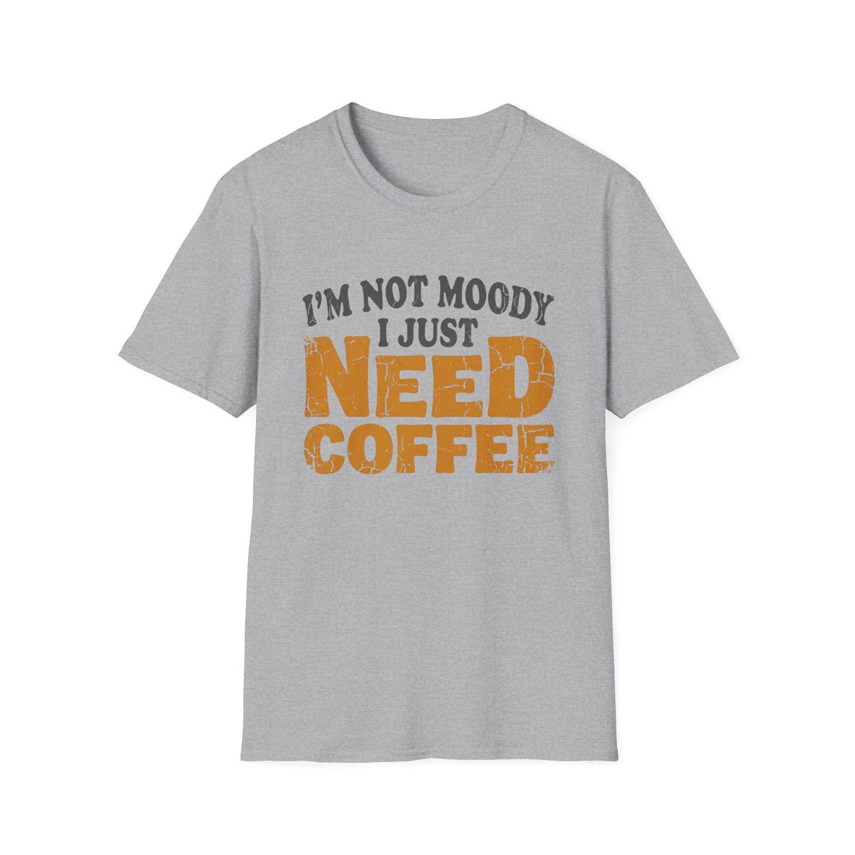 Need Coffee T-Shirt