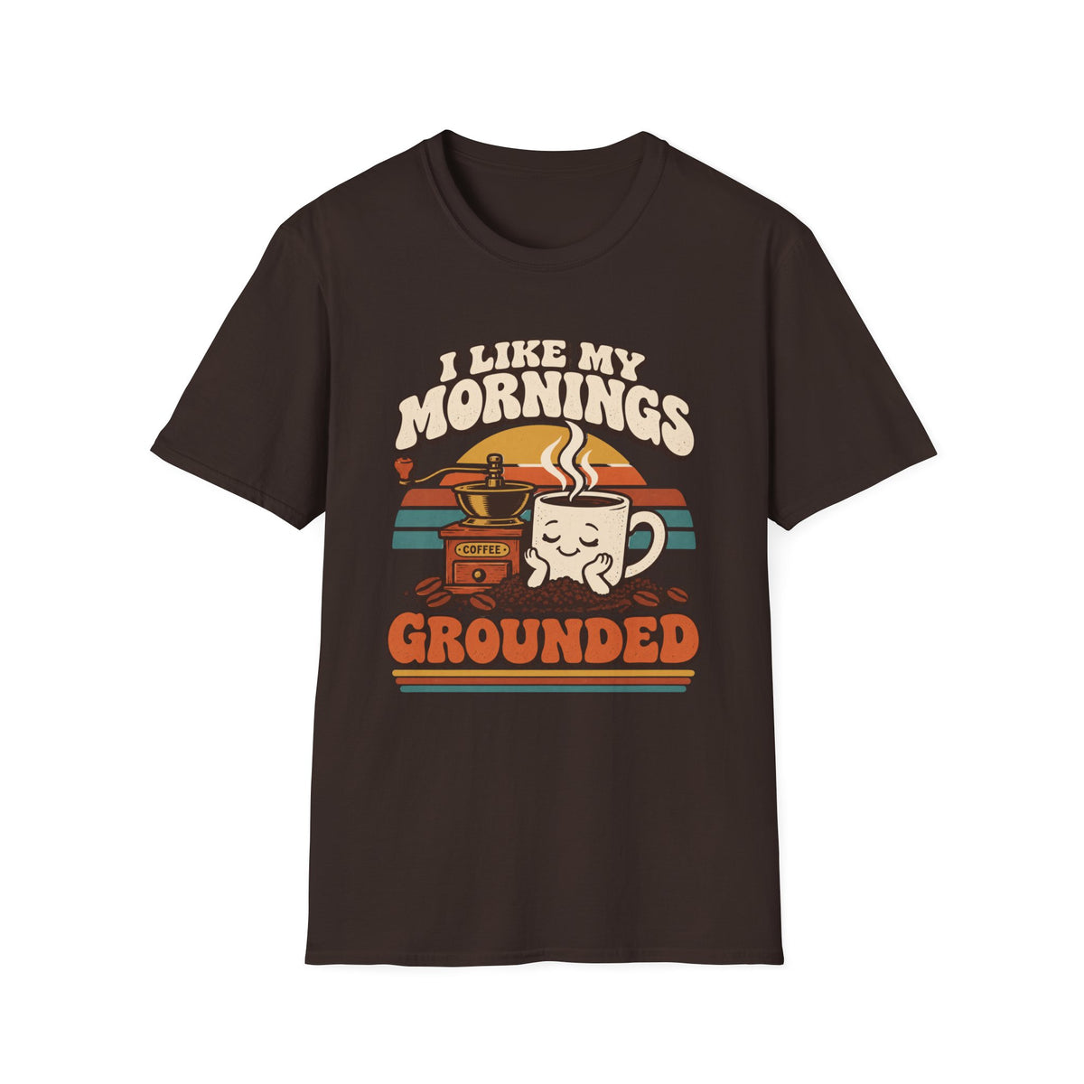 Grounded Mornings T-Shirt