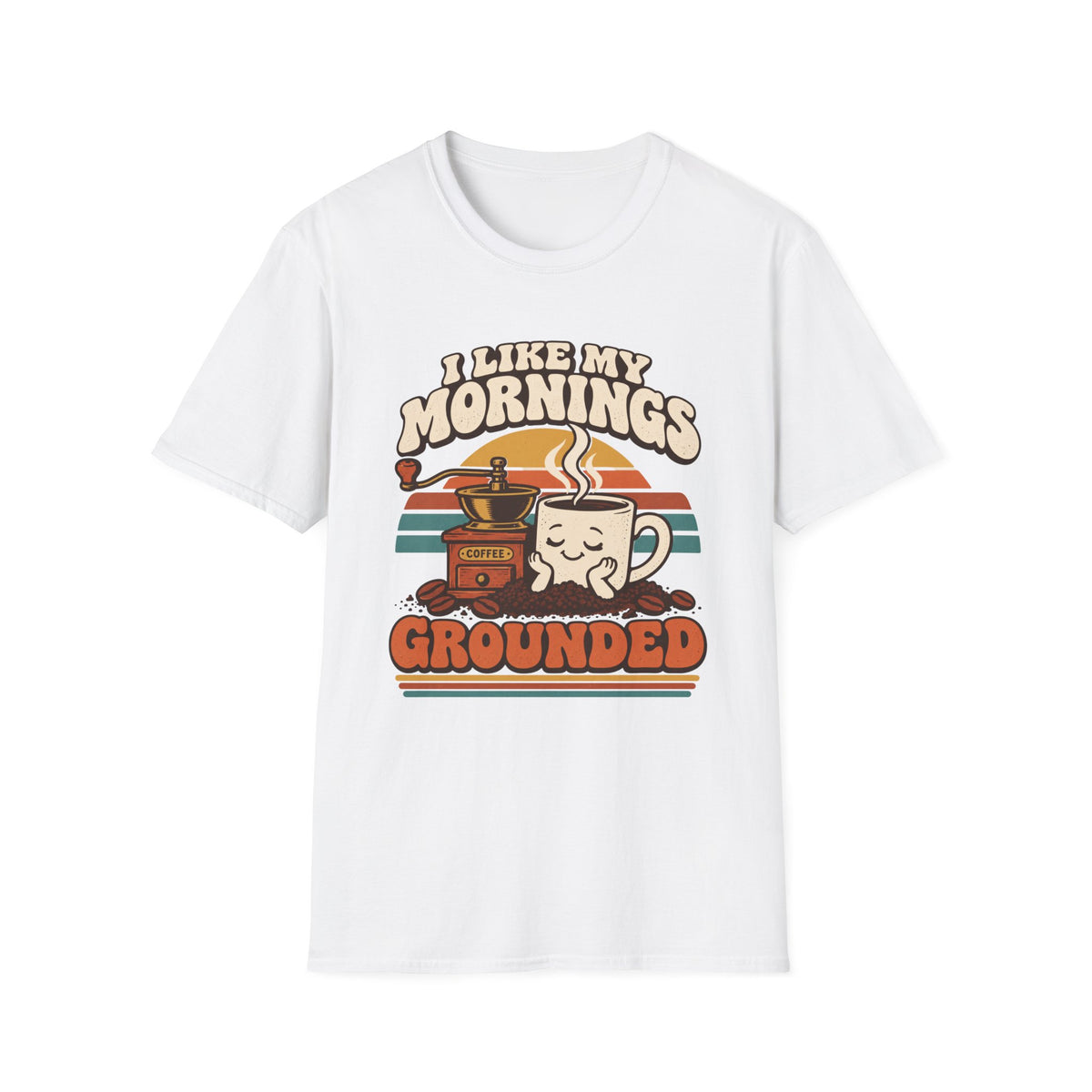 Grounded Mornings T-Shirt