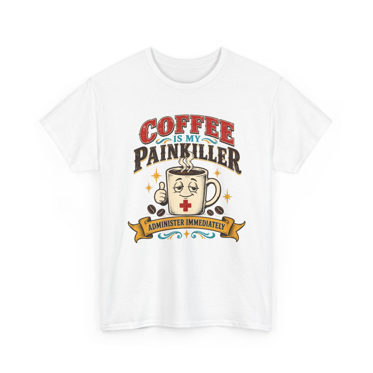 Coffee Painkiller T-Shirt