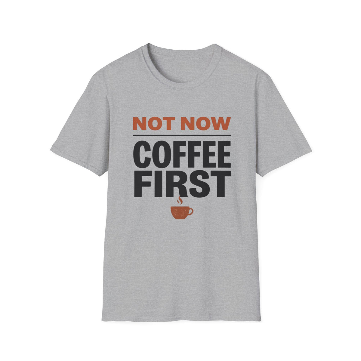 Coffee First T-Shirt
