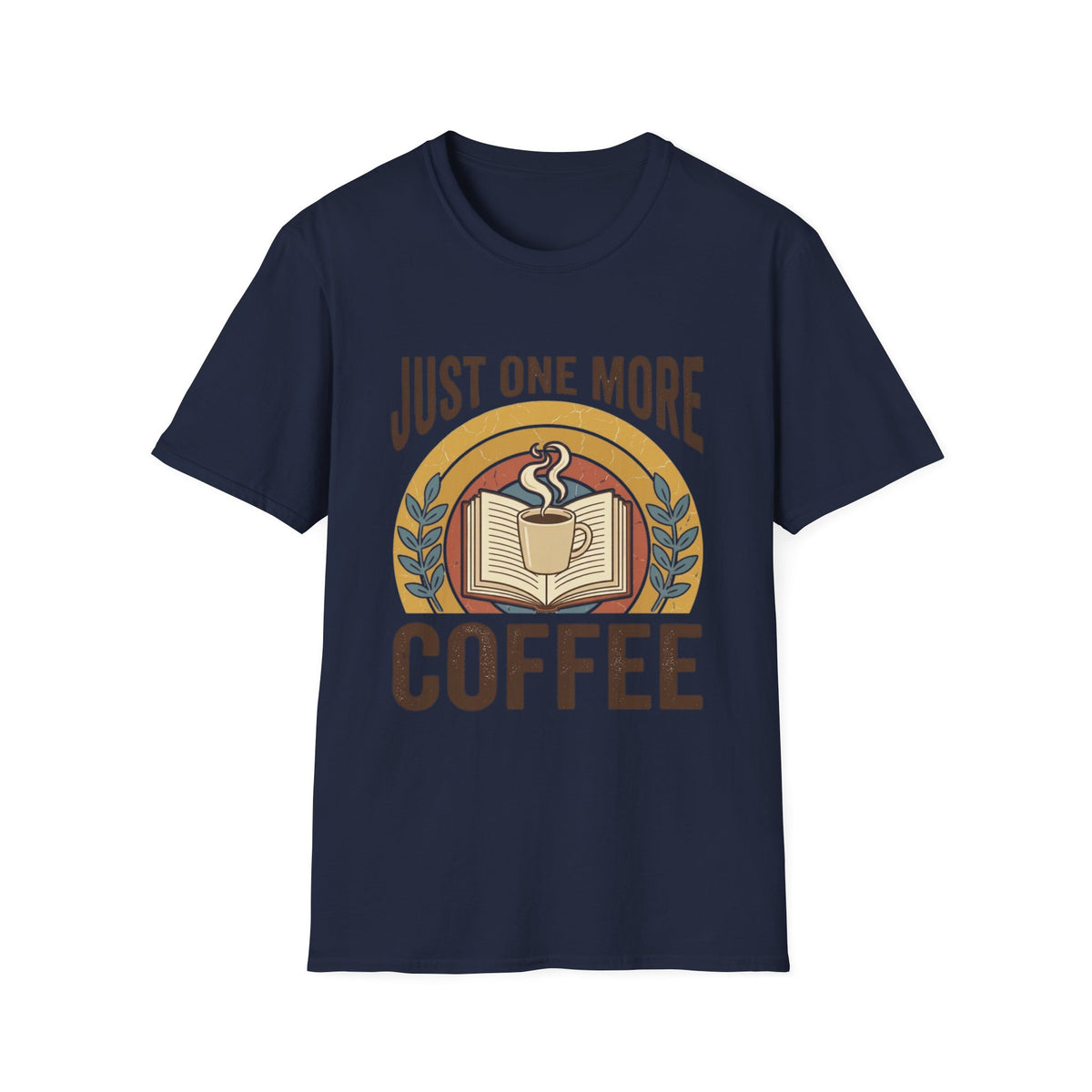 One More Coffee T-Shirt