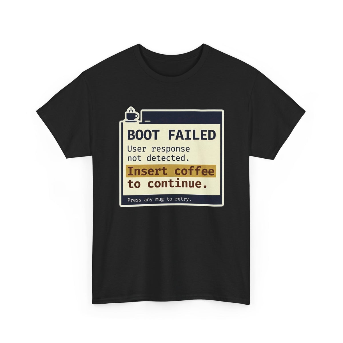 Boot Failed T‑Shirt