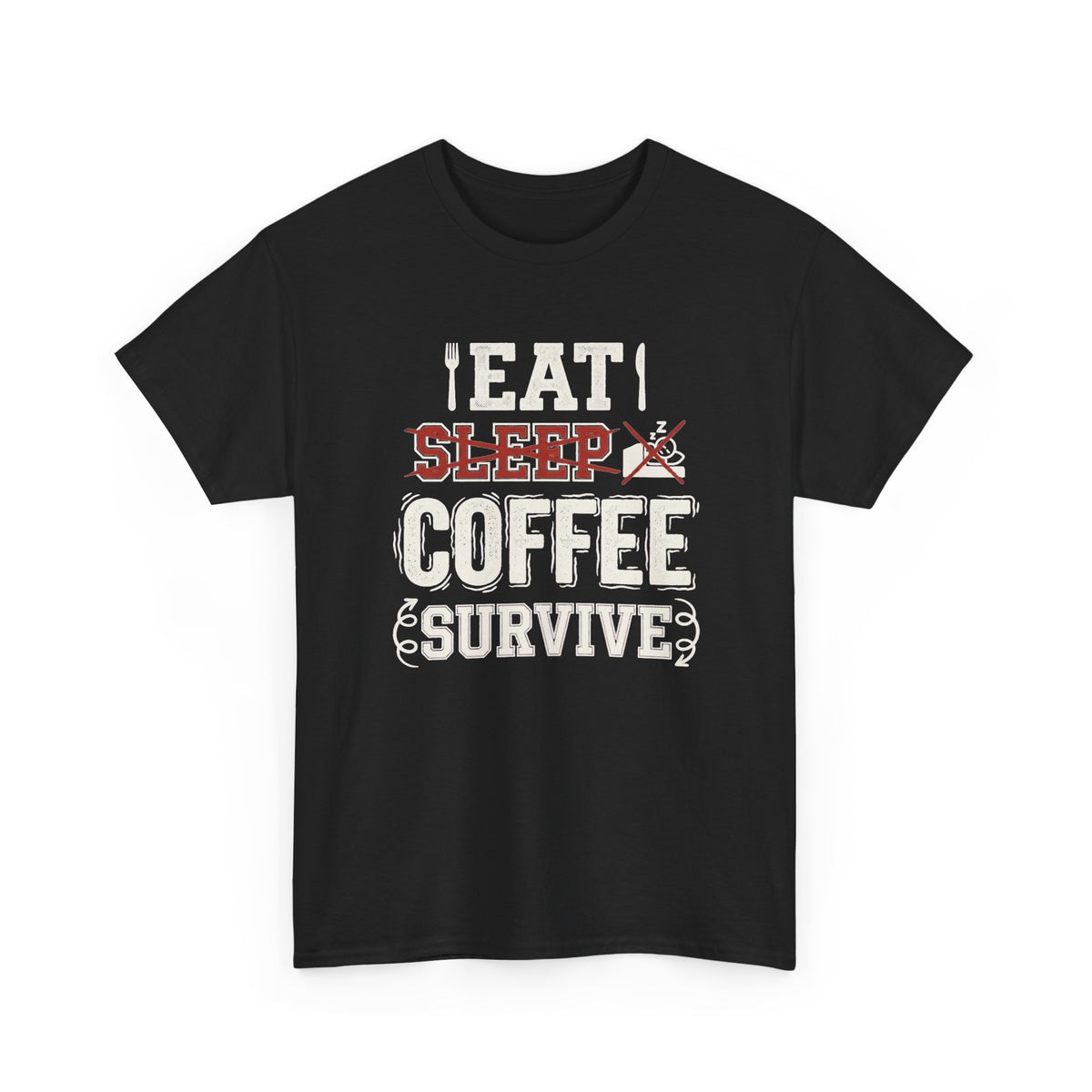Coffee Survive T-Shirt