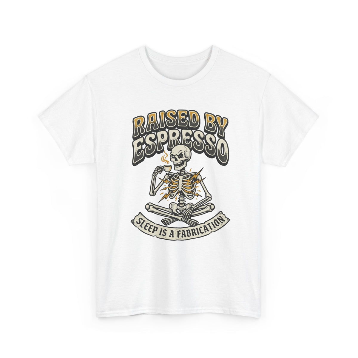 Raised By Espresso T‑Shirt