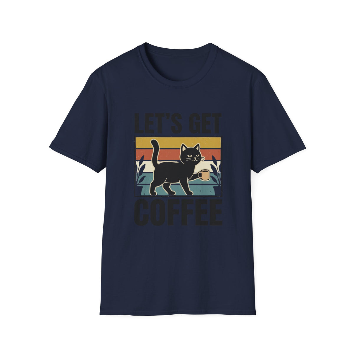 Let's Get Coffee T-Shirt