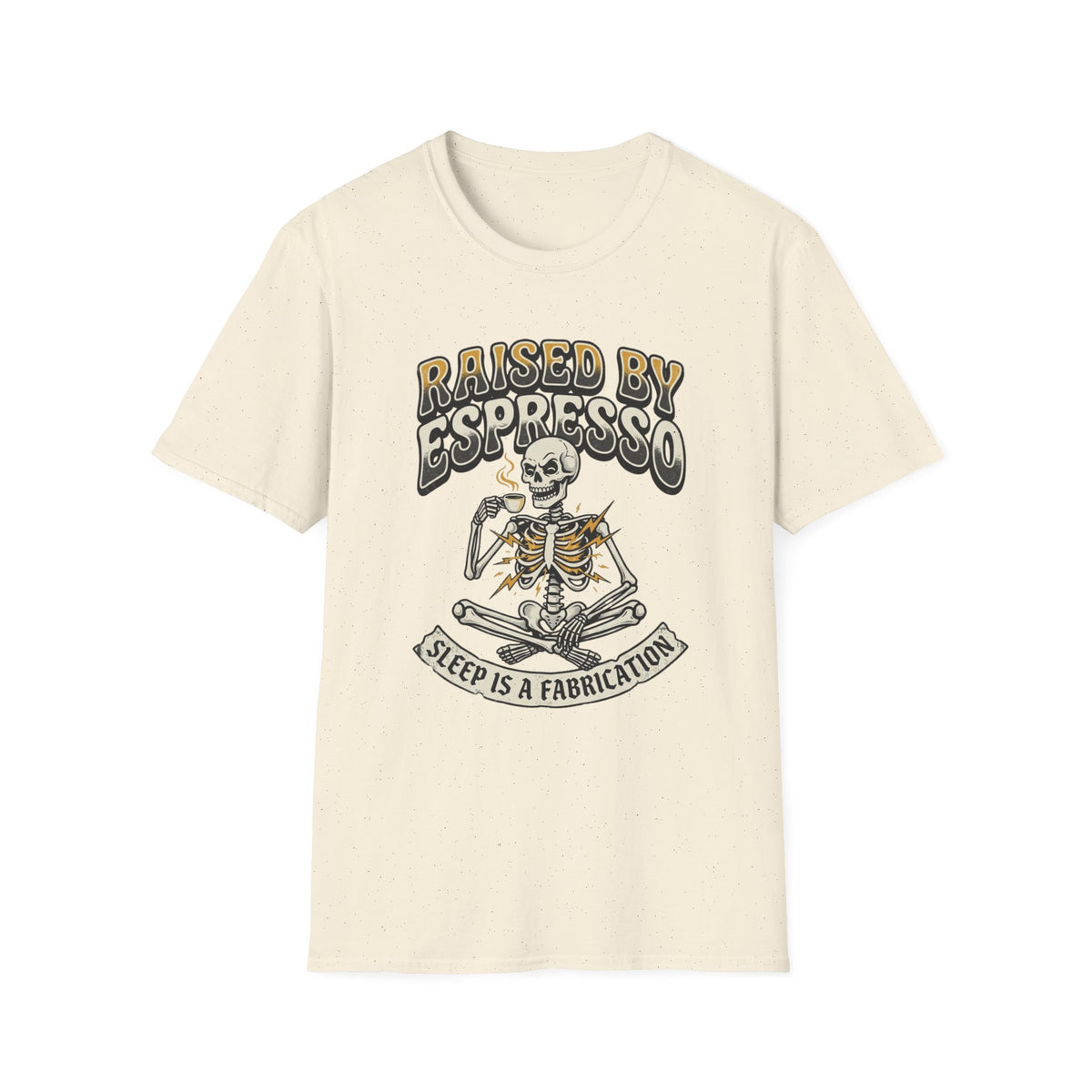 Raised by Espresso T-Shirt