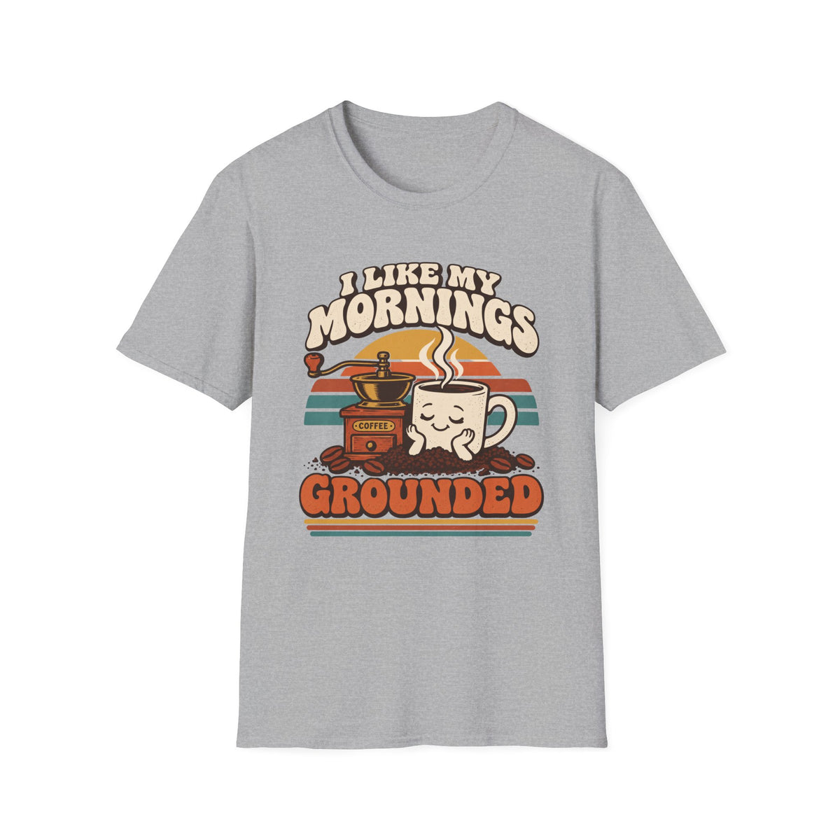 Grounded Mornings T-Shirt
