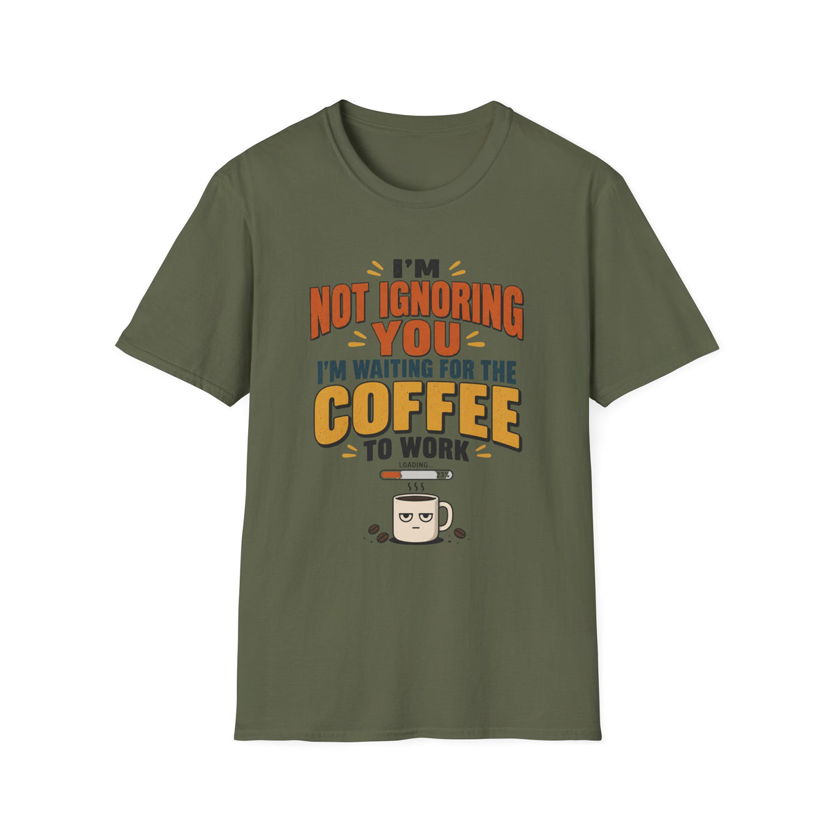 Not Ignoring You T-Shirt