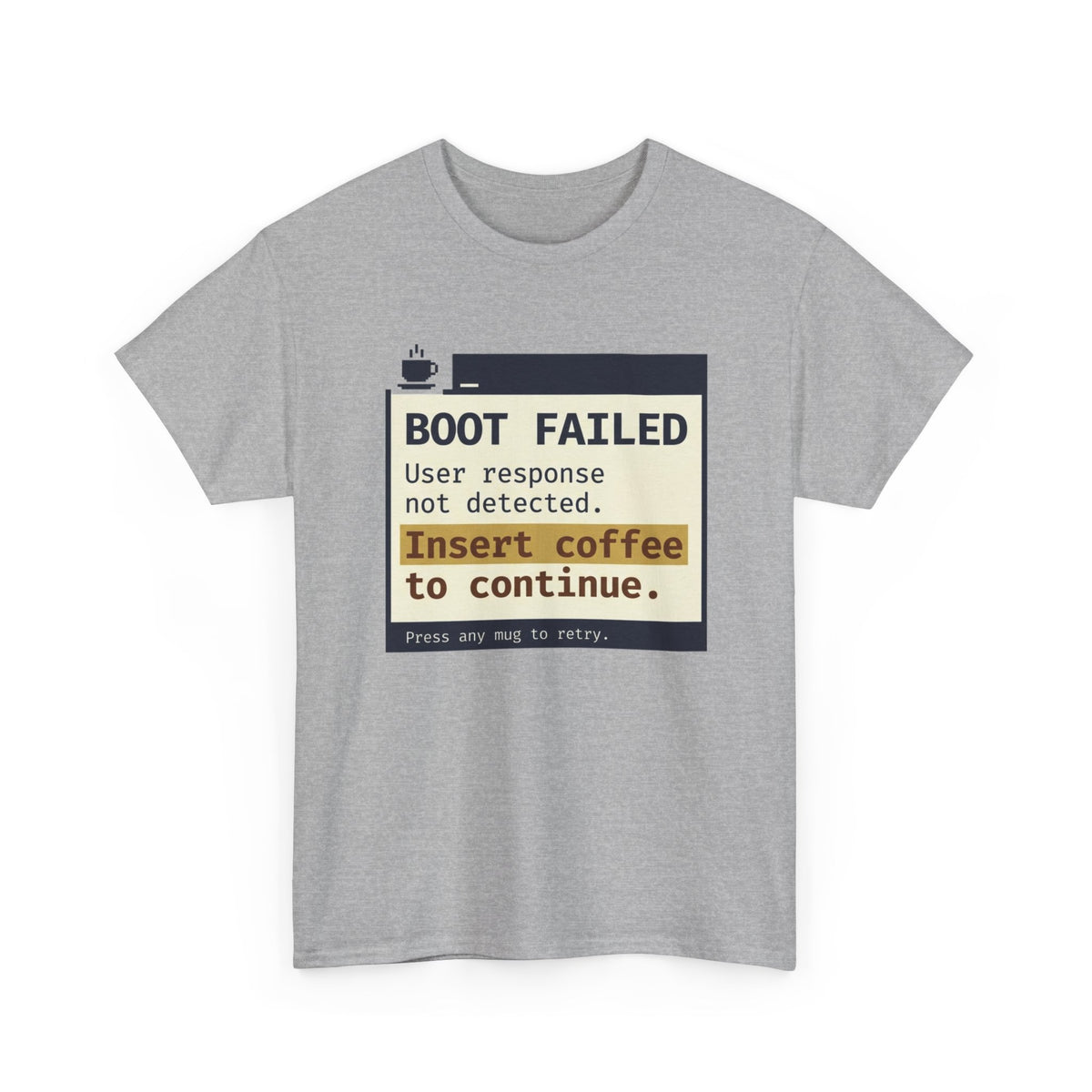 Boot Failed T‑Shirt