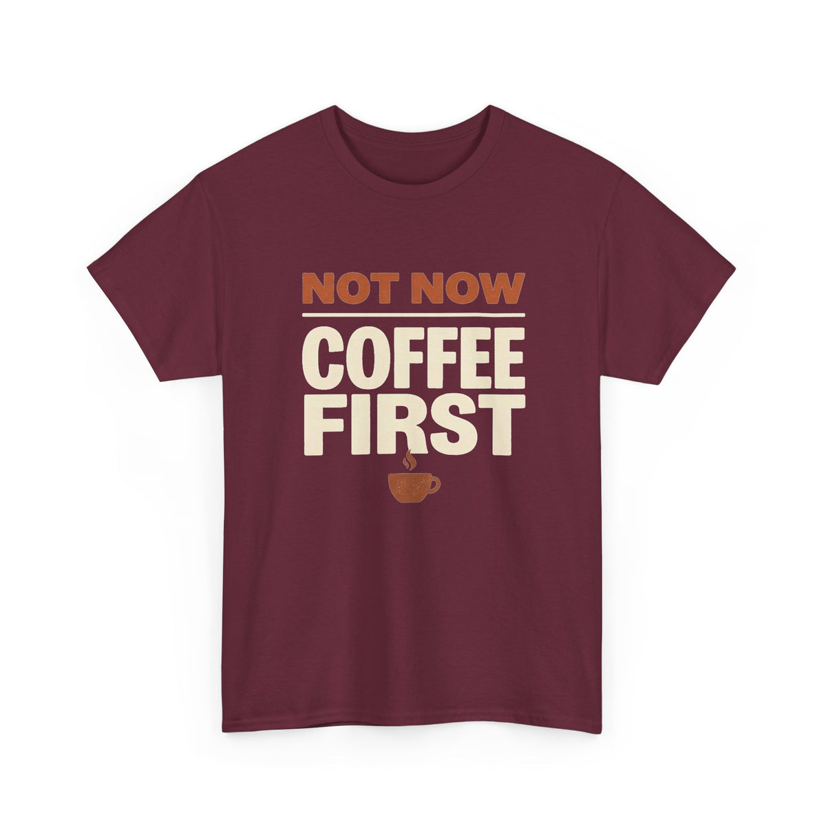 Coffee First T-Shirt