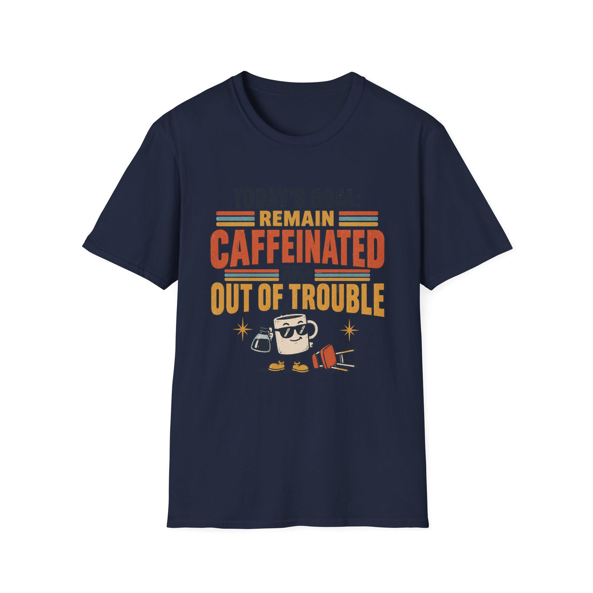 Remain Caffeinated T-Shirt