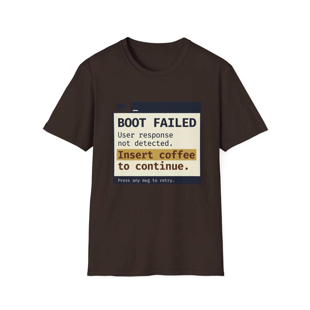 Boot Failed T-Shirt