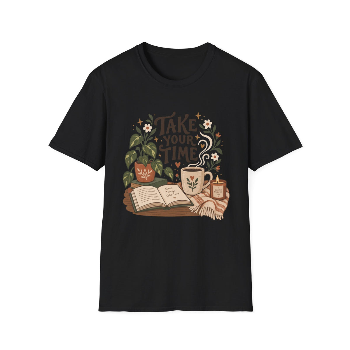 Take Your Time T-Shirt