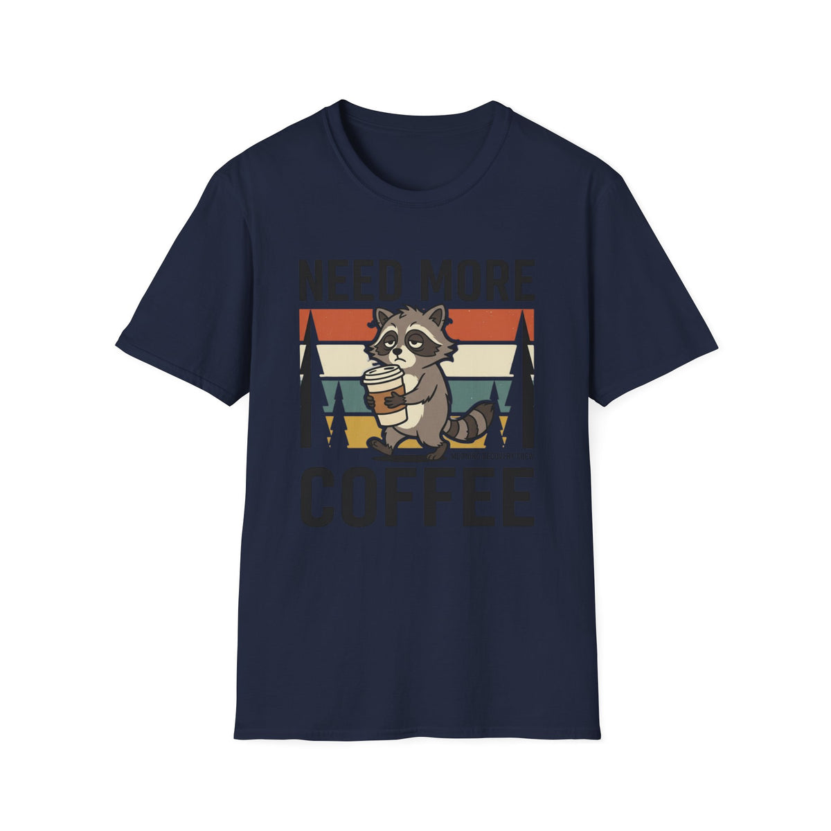 Need More Coffee T-Shirt