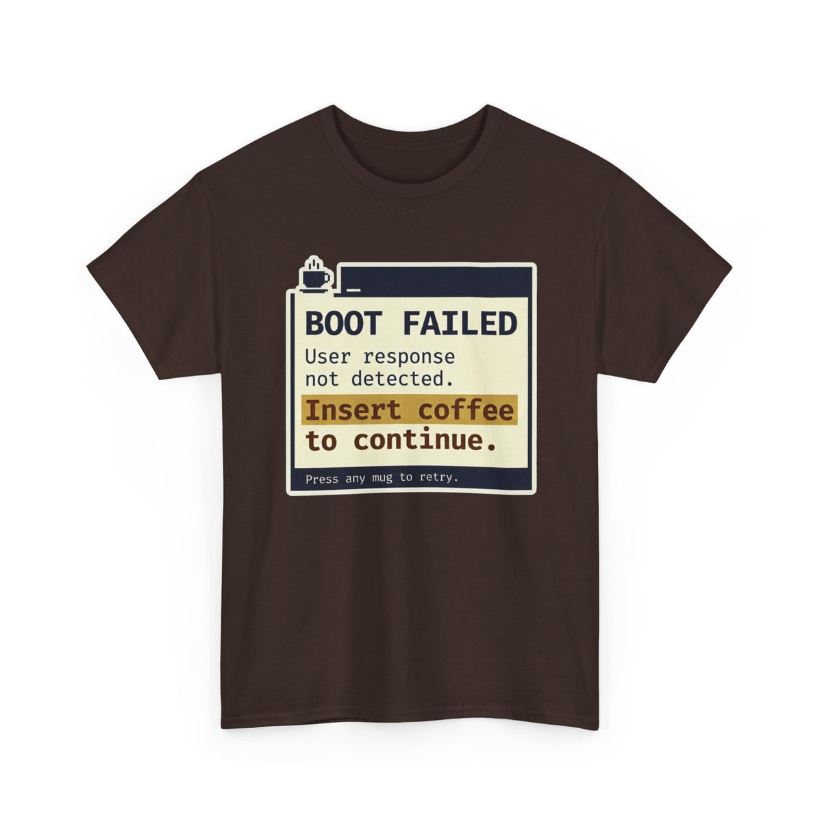 Boot Failed T‑Shirt
