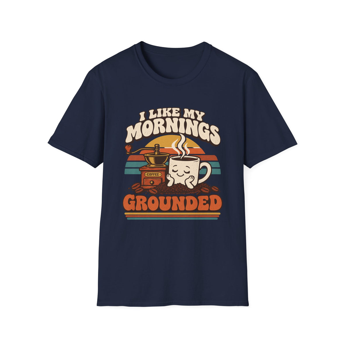 Grounded Mornings T-Shirt