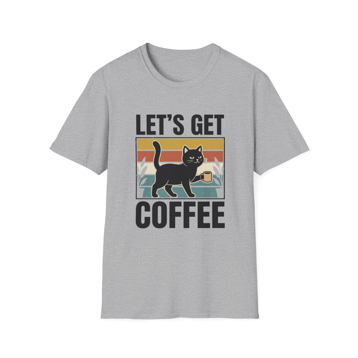 Let's Get Coffee T-Shirt
