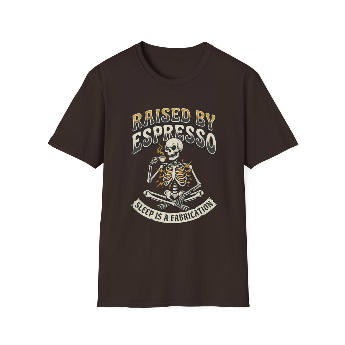 Raised by Espresso T-Shirt