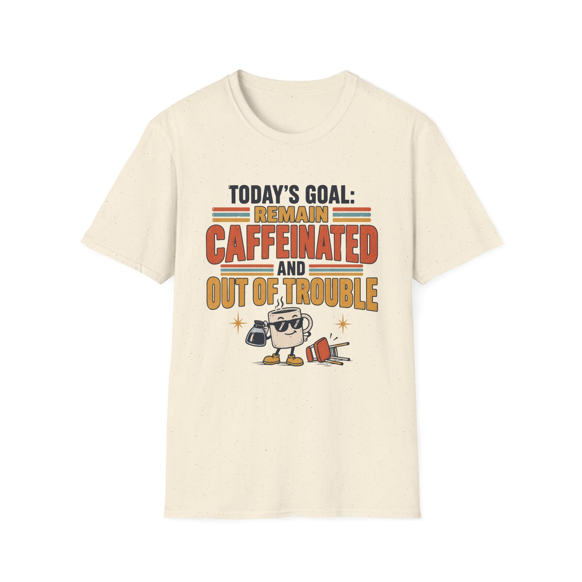 Remain Caffeinated T-Shirt